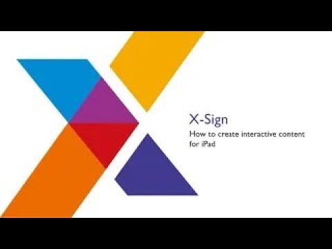 X-Sign CMS - Interaktive Inhalte für das iPad erstellen